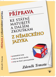 Příprava ke státní maturitě z německého jazyka